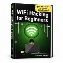 کتاب آموزش مقابله به نفوذ وای‌فای برای مبتدیان (WiFi Hacking for Beginners) pdf